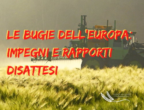 Agricoltura e pesticidi: l’incapacità dell’Unione Europea