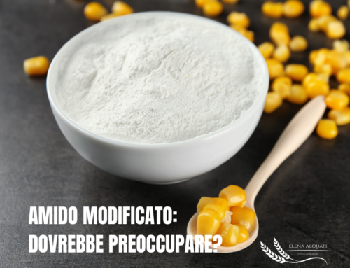 Amido modificato: dovrebbe preoccupare?