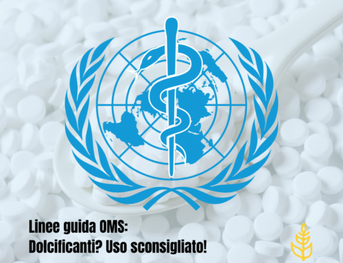 Linee guida OMS: Dolcificanti? Uso sconsigliato!