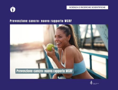 Prevenzione cancro: Nuovo rapporto WCRF – podcast